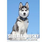 Siberian Husky Calendar 2026 - 2027: Keep Life in Order from 2026 to 2027 Featuring US Holidays for Daily Planning and Seasonal Giving