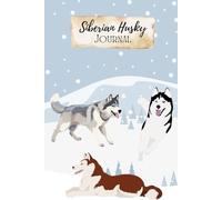 Siberian Husky Journal: A Fun & Playful Notebook For Husky Lovers