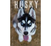 Siberian Husky Notebook for Dog Lovers: Dog Breed Notebook Animal Journal for Writing, School, Notes, or Gift