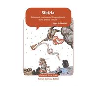 SIBIL·LA: NAIXEMENT, METAMORFOSI I SUPERVIVÈNCIA D'UNA PROFECIA CANTADA: 6 (Toc de Gralla)