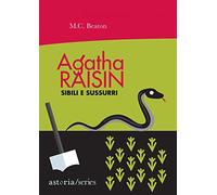 Sibili e sussurri. Agatha Raisin (Series)