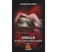 SIBILLA: OLTRE LA VITA, OLTRE LA MORTE