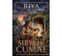 SIBYAL OF CUMAE: A MODERN GREEEK MYTHOLOGY URBAN FANTASY NOVEL ( PROPHECY OF SHADOWS BOOK 1 )