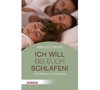 Sibylle Lüpold Ich will bei euch schlafen: (Ein-)Schlafen mit Co- (Tapa blanda)