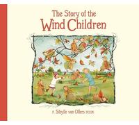 Sibylle von Olfers The Story of the Wind Children (Tapa dura)