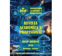 SICAP JOURNAL E1V2N4: TELECOMUNICACIONES, INTELIGENCIA ARTIFICIAL Y ARQUITECTURAS DISTRIBUIDAS: REVISIONES TECNOLÓGICAS PARA LA INGENIERÍA CONTEMPORÁNEA PARA AMÉRICA LATINA