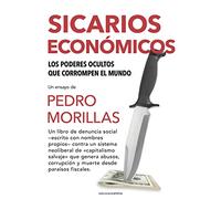 SICARIOS ECONÓMICOS: Los poderes ocultos que corrompen el mundo: 2 (Humanitas Carena)