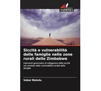 Siccità e vulnerabilità delle famiglie nelle zone rurali dello Zimbabwe: Interventi governativi di mitigazione della siccità nel contesto della vulnerabilità sociale delle famiglie