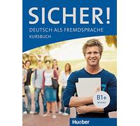 SICHER B1+ KB (alum.): Kursbuch B1+: Vol. 1 - 9783190012060