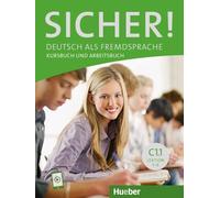 SICHER C1.1 Kb&Ab&Mp3: Deutsch als Fremdsprache / Kurs- und Arbeitsbuch mit Audios online, Lektion 1-6