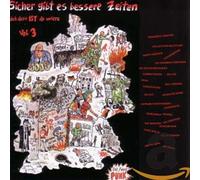 Sicher Gibt Es Bessere Zeiten... Vol. 3
