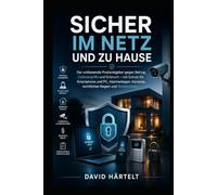 Sicher im Netz und zu Hause