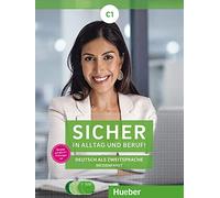 Sicher in Alltag und Beruf: Medienpaket C1 CDs (4) & DVD