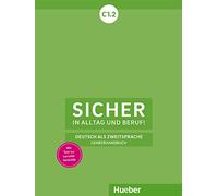 Sicher in Alltag und Beruf: Lehrerhandbuch C1.2