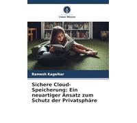 Sichere Cloud-Speicherung: Ein neuartiger Ansatz zum Schutz der Privatsphäre