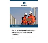Sicherheitsanalysemethoden für autonome intelligente Systeme: Ein umfassender Vergleich von traditioneller Risikoanalyse und STPA
