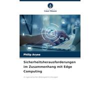 Sicherheitsherausforderungen im Zusammenhang mit Edge Computing: In nigerianischen Bildungseinrichtungen