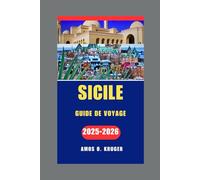 SICILE GUIDE DE VOYAGE 2025-2026