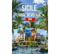 SICILE GUIDE DE VOYAGE 2026