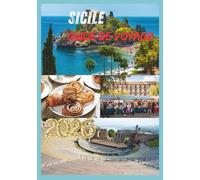 SICILE GUIDE DE VOYAGE 2026: Découvrez les ruines antiques de la Sicile, sa culture dynamique et ses joyaux cachés.