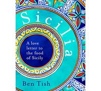 Sicilia: A love letter to the food of Sicily
