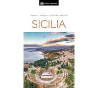 Sicilia (Guías Visuales): Inspirate, planifica, descubre, explora (Guías de viaje)
