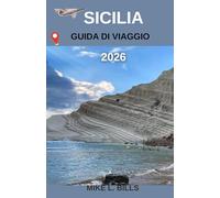 Sicilia Guida di viaggio 2026: Scopri villaggi iconici, templi antichi e la serenità del mare.