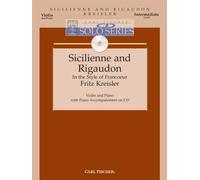 Sicilienne And Rigaudon - Intermediate - Violin & Piano - BK/CD by Fritz Kreisler (2005-08-30)
