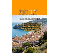 SICILY TRAVEL GUIDE 2025