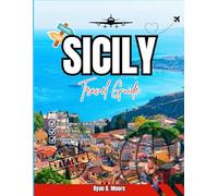 SICILY TRAVEL GUIDE 2025-2026