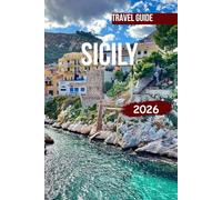 SICILY TRAVEL GUIDE 2026