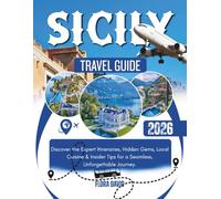 Sicily Travel Guide 2026: Discover the Expert Itineraries, Hidden Gems, Local Cuisine & Insider Tips for a Seamless, Unforgettable Journey