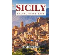 SICILY TRAVEL GUIDE 2026: Itinerary, Beaches, Food & Hidden Gems in italy