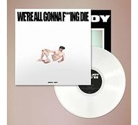 SICK JOY - WE'RE ALL GONNA F***ING DIE. (WHITE VINYL) [Vinilo]