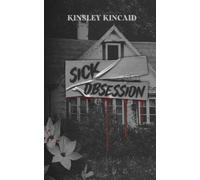 Sick Obsession: 2 (The Tortured Souls)