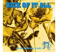 Sick of It All - Live in a World Full of Hat
