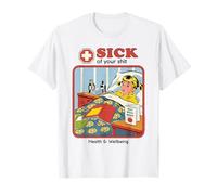 Sick of Your Shit Sarcastic Retro Vintage Funny Adult Humor Camiseta