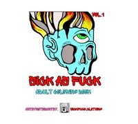 SickAsFuck Adult Coloring Book Vol.1