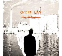 Sicker Man - The Missing [Vinilo]