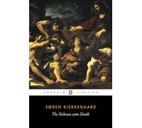 Sickness unto Death: A Christian Psychological Exposition of Edification & Awakening by Anti-Cli