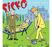 Sicko - In The Alternate Timeline [VINYL] [Vinilo]