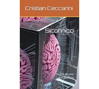 Siconnico: Storia di uno psiconauta