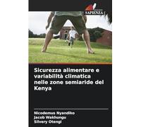 Sicurezza alimentare e variabilità climatica nelle zone semiaride del Kenya