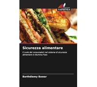 Sicurezza alimentare: Il ruolo dei consumatori nel sistema di sicurezza alimentare in Burkina Faso