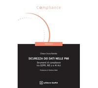 Sicurezza dei dati nelle PMI (Compliance. Privacy)