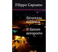 Sicurezza del Volo: Il fattore aeroporto