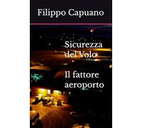 Sicurezza del Volo: Il fattore aeroporto
