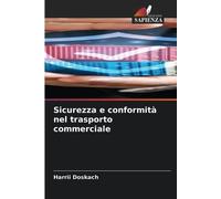 Sicurezza e conformità nel trasporto commerciale