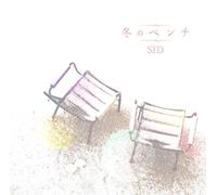 SID - FUYU NO BENCHI(+DVD)(ltd.)(TYPE B)
