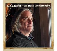 Sid Griffin - The Trick Is To Breathe